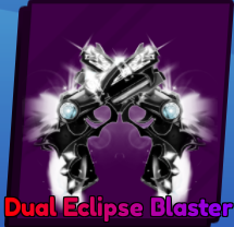 Dual Eclipse Blaster