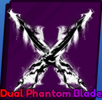 Dual Phantom Blade