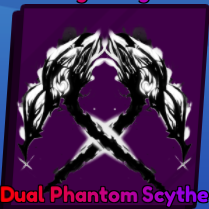 Dual Phantom Scythe