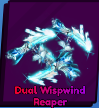 Dual Wispwind Reaper