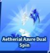 Aetherial Azure Dual Spin