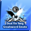 Dual Yin Yang GreatSword Emote