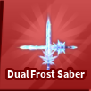 Dual Frost Saber