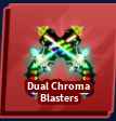 Dual Chroma Blaster