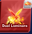 Dual Luminara ( Finisher )